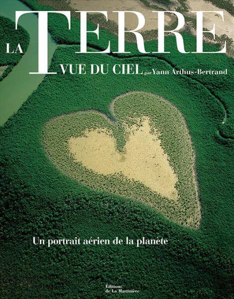 La terre vue du ciel de yann arthus bertrand